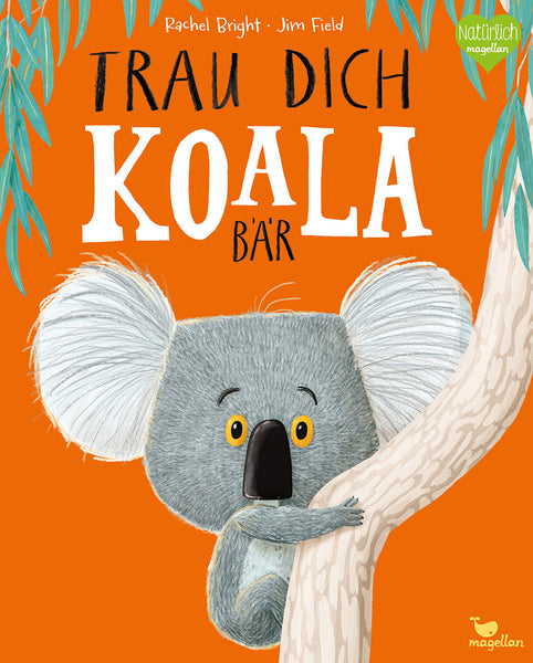 Trau dich Koalabär